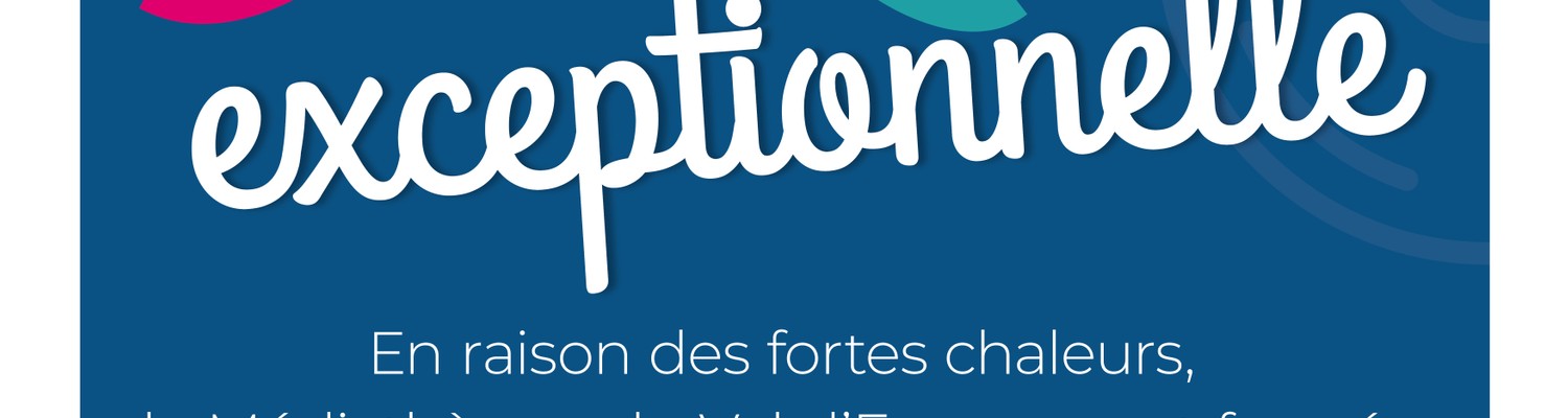 affiche-fermeture-mediatheque-canicule-2025-jpg - CC Val Essonne